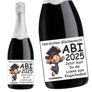 Aufkleber Sektflasche, Abitur 2025, Abi, Flaschenetikett, selbstklebend, glänzend, wischfest, Geschenk, Lizenz