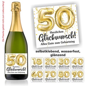 Aufkleber Sektflasche Geburtstag Ballon Weiß edel 18 20 30 40 50 60 70 80 90 selbstklebend, glänzend, wischfest, Geschenk