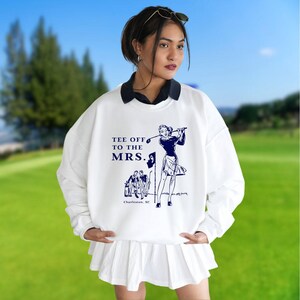 Tee Off to the Mrs. Crewneck | Custom Bridesmaids Sweatshirt | Bachelorette Party | Golf Aesthetic | Bridal Party Gift