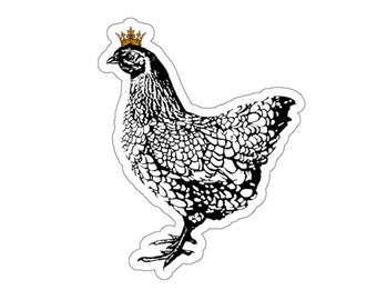 Chicken Queen - Kiss-Cut Stickers