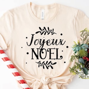 Joyeux Noel Shirt, Merry Christmas Shirt, French Merry Christmas Tee, French Christmas Shirt, Festive Holiday Shirt, French Shirt, Noel Tee
