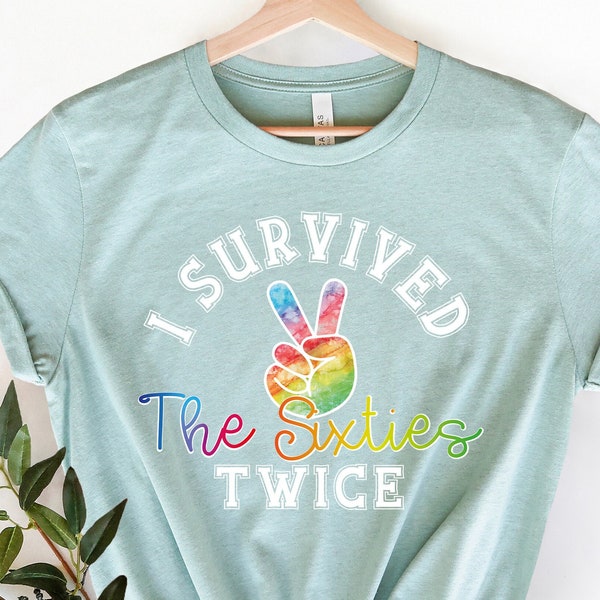 I Survived The 60s Twice Shirt, Grandma Birthday Party Tee, Funny 70th Birthday Gift, Gift for Grandma, I Survived The Sixties Twice Shirt