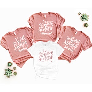 Custom 16th Birthday Shirt, Sixteenth Birthday Girl Shirt, Sweet Sixteen and Squad Shirt, Sweet 16th Shirt, Custom Birthday Squad Party Tees