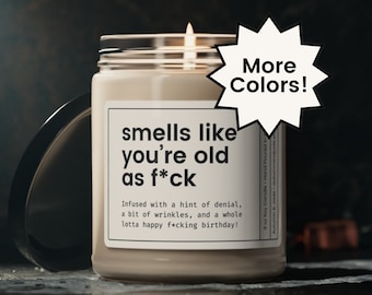 Funny Birthday Candle, 30th Birthday Gift, Funny Birthday Gift, Birthday Girl, Best Friend Gift, Cute Birthday, Smells Like You're Old AF