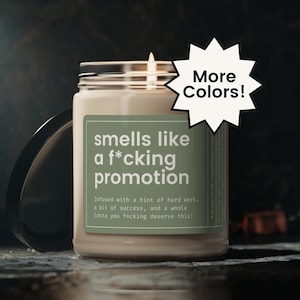 Gift for Promotion, Promotion Candle, Coworker Promotion Gift, Funny Promotion Gift, Promoted Best Friend Gift & Candle, Just Promoted Gift