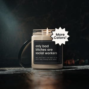 Regalo para trabajador social, vela divertida de trabajador social, regalo divertido de trabajador social, regalo para trabajador social, vela "Solo las malas perras son trabajadoras sociales" imagen 1