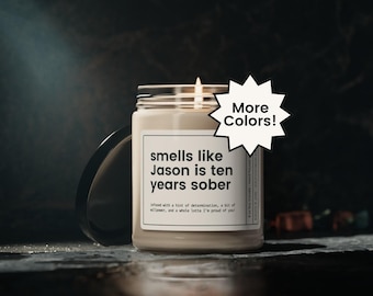 Custom Ten Years Sober Gift, Ten Years Sober Candle, 10 Years Sober Gift, Sober Gift for Friend, Sobriety Gift, Personalized Sobriety Candle