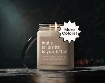 Custom PHD Gift, Funny PHD Candle, Personalized Doctorate Gift, Graduation Candle, Custom Grad Gift, Phd Gift for Her, Dissertation Gift