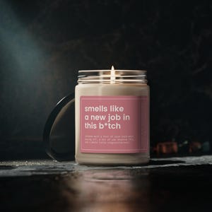 New Job Gift, Funny New Job Candle, Gift for New Job, Promotion Gift, Quitting Gift, New Job Acceptance Coworker Gift, Smells Like a New Job