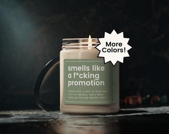 Gift for Promotion, Promotion Candle, Coworker Promotion Gift, Funny Promotion Gift, Promoted Best Friend Gift & Candle, Just Promoted Gift