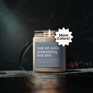Custom Graduation Gift, Personalized Graduation Candle, Funny Gift for College Grad, College Graduation Gift, Masters Degree Gift, PHD Gift