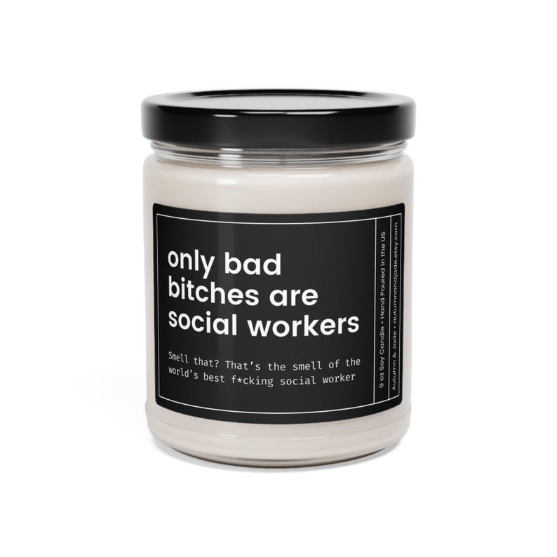 Regalo para trabajador social, vela divertida de trabajador social, regalo divertido de trabajador social, regalo para trabajador social, vela "Solo las malas perras son trabajadoras sociales" imagen 6