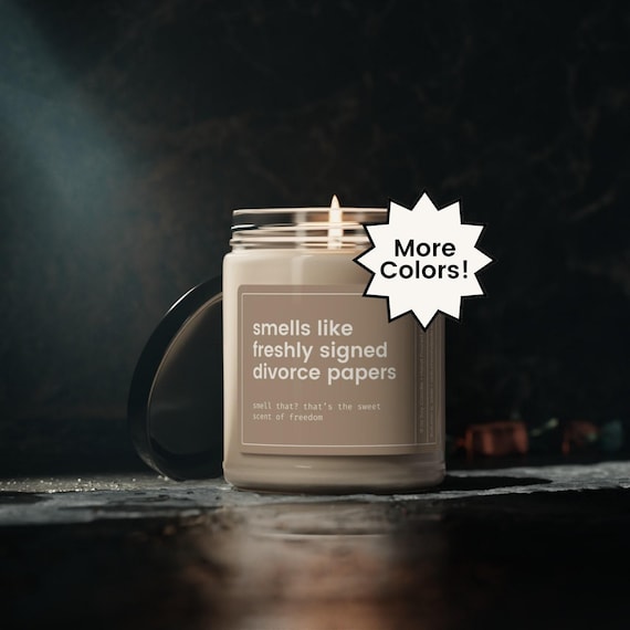 Divorce Gift, Divorce Candle, Divorce Party Gift, Newly Divorced Gift, Funny Divorced Gift, Smells Like Freshly Signed Divorce Papers Candle
