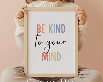 Print Be Kind To Your Mind: inspirerende kindermuurkunst (digitale download)