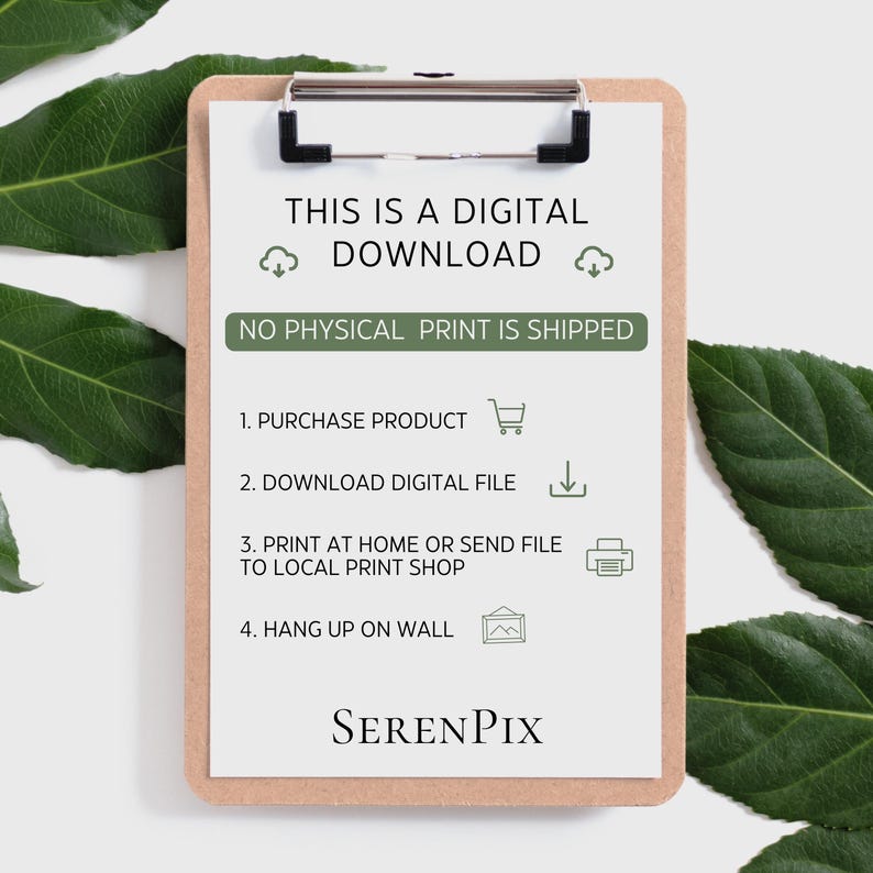 May include: A clipboard with a white paper that says "THIS IS A DIGITAL DOWNLOAD" and instructions for digital prints. The paper is held by a silver clip. The bottom of the paper has the text "SERENPIX".