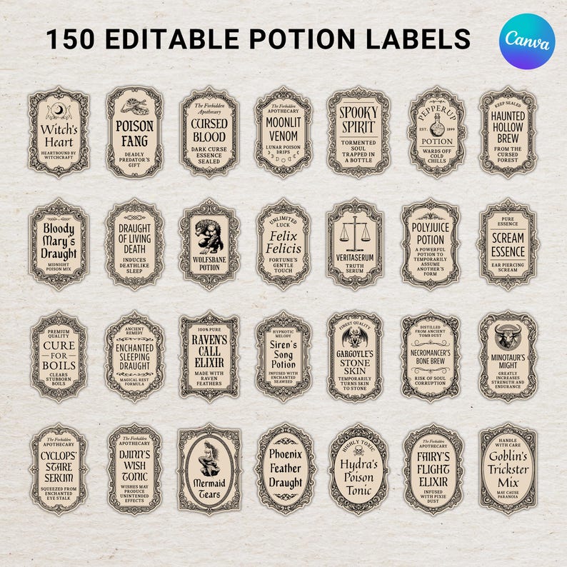 May include: A collection of 150 editable potion labels with ornate frames and vintage fonts. Each label features a unique name like "Witch's Heart" or "Felix Felicis". The labels are designed for a spooky or fantasy theme.