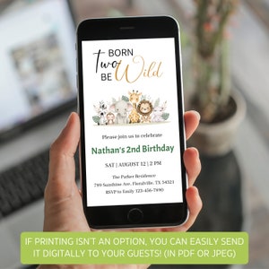 May include: A digital invitation for a child's second birthday party. The invitation features a jungle theme with a variety of animals, including a lion, elephant, giraffe, monkey, and zebra. The text on the invitation reads "Born Two Be Wild" and includes the child's name, date, time, and location of the party.