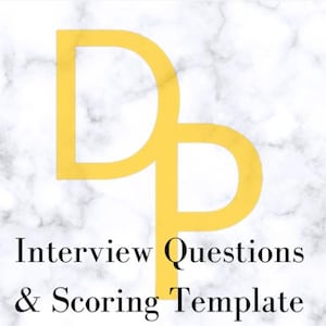 May include: A yellow graphic of the letters "DP" on a white marble background. The text "Interview Questions & Scoring Template" is below the graphic.
