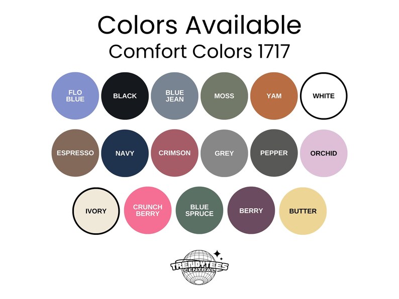 Color palette graphic labeled Colors Available for Comfort Colors 1717 with circular swatches for each listed color. This image helps buyers quickly see the full range of options at a glance. It supports confident color selection without scrolling through variants.