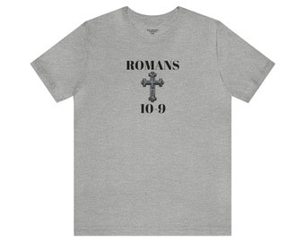 Bibel Vers Römer 10-9 Unisex Jersey Kurzarm T-Shirt