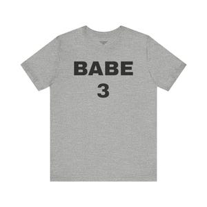 Babe 3 Yankee Icon The Bambino Baseball Hall Of Famer Unisex Jersey Short Sleeve Tee
