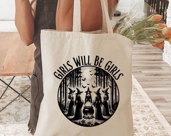 Girls Will Be Girls Witch Tote Bag, Funny Witch Bag, Feminism Bag, Feminist Tote Bag, Halloween Witchy Vibes, Spooky Witch Grocery Bag
