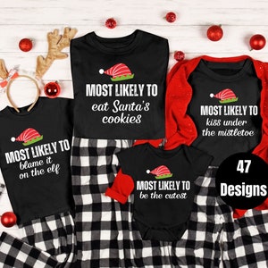 Most Likely To Christmas Shirt, Family Matching, Most Likely To T-Shirt, Christmas Family Shirt, Custom Group Shirt, Most Likely To Shirt