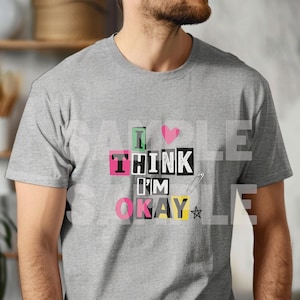 I Think I&#39;m Okay, MGK, Yungblud Shirt