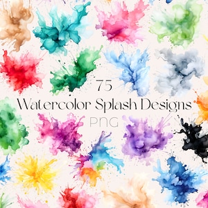 May include: 75 watercolour splash designs in various colours, including red, blue, green, yellow, and purple. The designs are in PNG format.