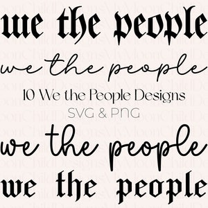 We The People SVG United States Constitution Fourth of July PNG We The People 1776 svg US Constitution svg We The People png America svg png