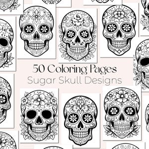 May include: Black and white sugar skull designs on individual pages. The pages are arranged in a grid, with each skull featuring intricate floral and decorative patterns. The text "50 Coloring Pages Sugar Skull Designs" is displayed in the center.