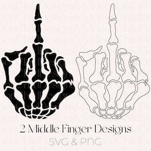 Middle Finger SVG Skeleton SVG Skeleton Middle Finger SVG Spooky Season png Halloween Clipart Middle Finger png Skeleton Hand svg Halloween