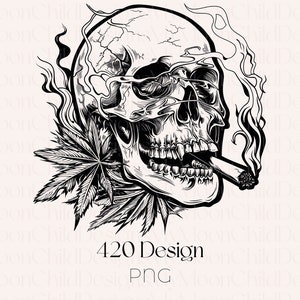 May include: Black and white illustration of a skull smoking a cigarette with a marijuana leaf behind it. The skull has a detailed design and is surrounded by smoke.