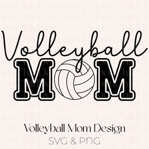 Volleyball Mom SVG Volleyball Mom Shirt Boy Mom SVG Mothers Day Gift for Mom Volleyball Mom Life Volleyball SVG Volleyball Mom png Sports