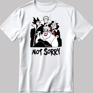 May include: White t-shirt with a graphic of cartoon villains in black and white, with red accents. The text "NOT SORRY" is printed in black below the characters. A crew neck, short-sleeved tee.