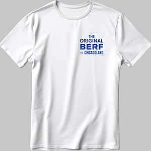 Der Bär Original Berf of Chicago Land Staff T-Shirt