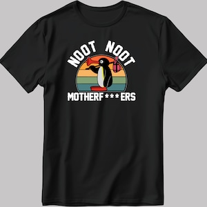 Camiseta de manga corta blanca y negra para hombre/mujer, Pingu Noot Noot Motherf***ers, K209