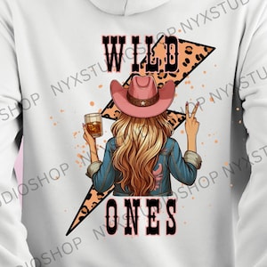 Blonde Wild Ones, Cowgirls Don&#39;t Cry, Digital Download, Sublimation DTF, Wild Ones PNG, Jessie, Country Design PNG