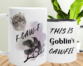 F-CAW-F Crow Gift for Raven Lover Coffee Mug Cawfee Gothic Bird Pun Cup for Crow Lover Gift for Crow Mug Raven Gift Gothic Dark Academia Mug