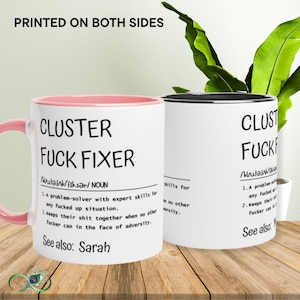 Gepersonaliseerde probleemoplosser-mok voor Cluster Fuck Fixer-mok voor collega Kerstcadeau voor mama of papa Mok of gepersonaliseerde collega-mok