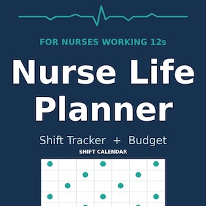 Könnte beinhalten: Ein dunkelblaues digitales Planer-Cover mit dem Titel Nurse Life Planner for Nurses Working 12s, einer türkisfarbenen Herzschlaglinie, einem Schichtplaner und einem Budgetbereich. Das Design enthält ein Raster mit türkisfarbenen Punkten und den Text 40 Pages, Printable PDF, US Letter.