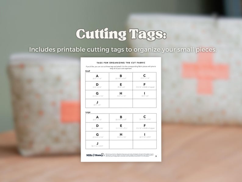 the pattern comes with tags to organize your cut pieces of fabric. This is a sample of the tags included in the pattern