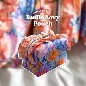 Ruffle Boxy Makeup Bag PDF Sewing Pattern: Beginner-Friendly Tutorial (3 Sizes)