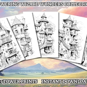 May include: A set of five black and white printable illustrations of whimsical, towering wizard houses. The illustrations are perfect for coloring and feature intricate details like windows, doors, and balconies. The text "15 TOWER PRINTS INSTANT DOWNLOAD" is at the bottom of the image.