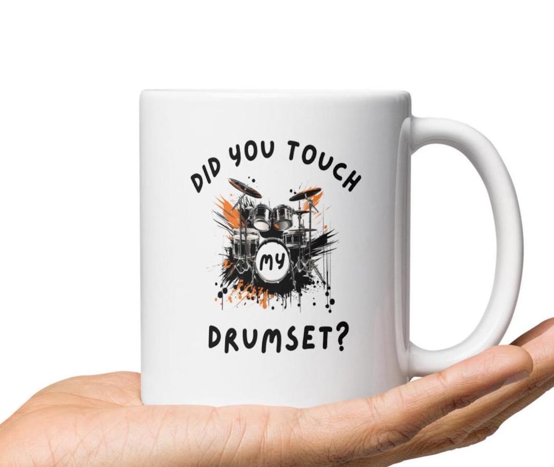 Did You Touch My Drumset - Step Brothers Mug - Classic Cult Movies