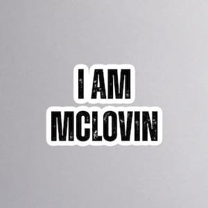 I am McLovin - Superbad sticker - Jonah Hill Seth Rogan Michael Cera Christopher Mintz-Plasse - cinefiele stickers jaren 2000 klassieke cultfilms