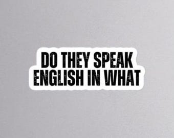 Do They Speak English in What? - Pulp Fiction Sticker - Classic Cult Movies Funny Quote Movie Quotes Cinephile Stickers
