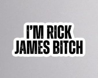 Pegatina "Soy Rick James B*tch" de Dave Chappelle, Rick James, Charlie Murphy, El show de Chappelle, Pegatinas cinéfilas de películas clásicas de culto