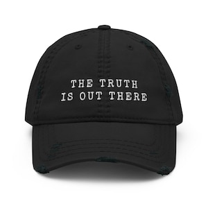 The Truth is Out There - X Files - Distressed Dad Hat - Geborduurd - Funny X-Files-hoed, hoed voor geeky koppels, sciencefictionfans, geekcadeau