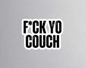 F*ck Your Couch - Sticker Dave Chappelle - Rick James - Charlie Murphy - Chappelle's Show - Stickers cinéphiles classiques des films cultes
